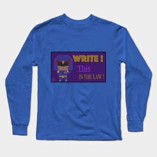 The First Writing Law Long Sleeve T-Shirt